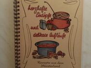 Kochbuch REZEPTE AUS DEM MÜNSTERLAND “Eintöpfe und Aufläufe“ - Hagen (Stadt der FernUniversität) Dahl