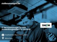 IT Servicemanager*in und Anwendungsexpert*in (m/w/d) - München