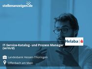IT-Service-Katalog- und Prozess Manager (w/m/d) - Offenbach (Main)