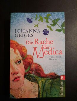 Die Rache der Medica von Johanna Geiges (2013, Taschenbuch) - Essen