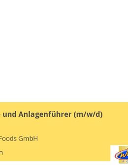 Maschinen- und Anlagenführer (m/w/d) - Cuxhaven