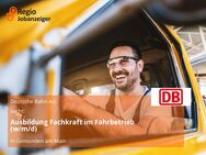 Ausbildung Fachkraft im Fahrbetrieb (w/m/d) - Gemünden (Main)