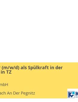 Mitarbeiter (m/w/d) als Spülkraft in der Großküche in TZ - Röthenbach (Pegnitz)