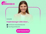 Projekt Manager (m/w/d) 1.000+/ Meet my Company (Schwerpunkt: Marketing & Vertrieb) in Teilzeit (75-80%) (CIT2024-39) - Garching (München)