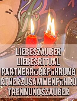 DER NOTFALL-ZAUBER FÜR DIE LIEBE- Partnerrückführung die wirklich Funktioniert! - Stuttgart