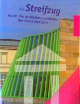 Stuttgart, Streifzug durch die Architekturgeschichte der Stadt Stuttgart, zu verschenken - Stuttgart