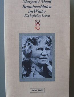 Margaret Mead: Brombeerblüten im Winter - Münster