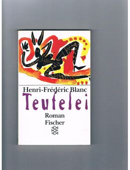 Teufelei,Henri-Frederic Blanc,Fischer Verlag,1997 - Linnich