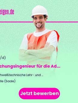 Forschungsingenieur für die Additive Fertigung (m/w/d) - Halle (Saale)
