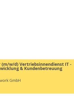 Mitarbeiter (m/w/d) Vertriebsinnendienst IT - Auftragsabwicklung & Kundenbetreuung - Köln