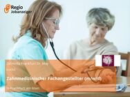 Zahnmedizinischer Fachangestellter (m/w/d) - Frankfurt (Main)