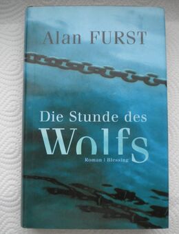 Die Stunde des Wolfs,Alan Furst,Blessing Verlag,2005 - Linnich