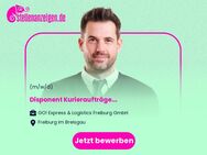 Disponent (m/w/d) Kurieraufträge - Freiburg (Breisgau)