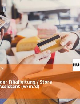 Assistenz der Filialleitung / Store Manager Assistant (w/m/d) - Stuttgart