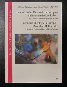 Feministische Theologie in Europa - mehr als ein halbes Leben - Münster