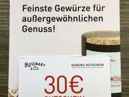 8x 30,00 Euro Gutscheine von ROSEMARY & CO - Gesamtwert 240,00 Euro - Gewürze + Zubehör + Essen - Kochen + Gourmet + Delikatessen - Michelau (Oberfranken)