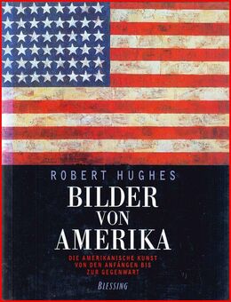 Bilder von Amerika - Die amerikanische Kunst - Köln