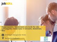 Dezernentin / Dezernent (m/w/d) für die Leitung des Dezernats V Umwelt, Mobilität, Bau - Bergisch Gladbach
