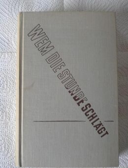Wem die Stunde schlägt,Ernest Hemingway,Büchergilde Gutenberg,1953 - Linnich