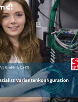 Systemspezialist Variantenkonfiguration (w/m/d) - Bruchsal