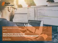 Mitarbeiter (m/w/d) im Informationssicherheitsmanagement - München