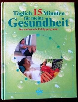 Gesundheitsbuch: Täglich 15 Minuten für meine Gesundheit - Niederfischbach