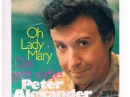 Peter Alexander-Oh Lady Mary-Das geht vorbei-Vinyl-SL,1975 - Linnich