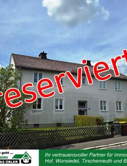 Mehrfamilienhaus als Kapitalanlage - Wunsiedel