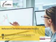 Referent/in (m/w/d) Sustainable Finance - Berlin