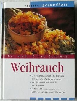 Weihrauch – die außergewöhnliche Heilwirkung des indischen Weihrauchbaums - Niederfischbach