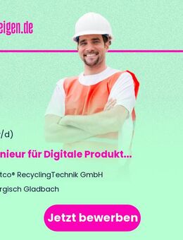 Ingenieur für Digitale Produktentwicklung in Sortieranlagen - Recyclingtechnik (M/W/D) - Bergisch Gladbach