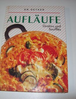 Aufläufe Gratins und Souffles - Erwitte