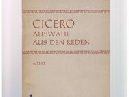 Cicero-Auswahl aus den Reden-Altsprachliche Textausgaben-Heft 7,Hirschgraben Verlag,1962 - Linnich