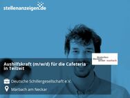 Aushilfskraft (m/w/d) für die Cafeteria in Teilzeit - Marbach (Neckar)