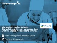 Küchenchef, Chef de Cuisine, Küchenleitung, Kitchen Manager / Sous Chef für unsere Prozessküche (m/w/d) - Feldberg (Schwarzwald)