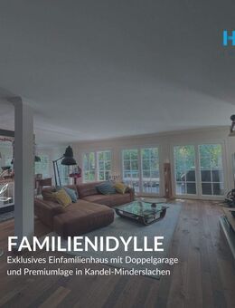 FAMILIENIDYLLE - Exklusives Einfamilienhaus mit Doppelgarage und Premiumlage in Kandel-Minderslachen - Kandel