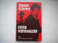 Unter Schmugglern,Thomas B.Dewey,Goldmann Verlag - Linnich