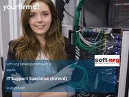 IT Support Specialist (m/w/d) - Aschheim