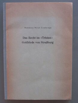 Combridge: Das Recht im "Tristan" Gottfrieds von Strassburg. (Diss. 1959) - Münster