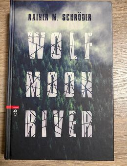 Wolf Moon River - Rainer Schröder - Greifswald