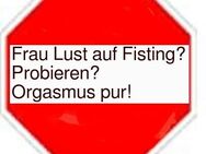 Fistingwoman, gesucht von reifen Mann! - Berlin
