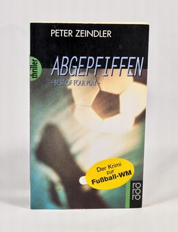 Abgepfiffen von Zeindler, Peter - 0,60 € - Helferskirchen