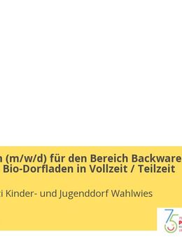 Ausbilder:in (m/w/d) für den Bereich Backwaren in unserem Bio-Dorfladen in Vollzeit / Teilzeit - Stockach