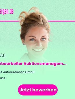 Sachbearbeiter Auktionsmanagement (w/m/d) - Neuss