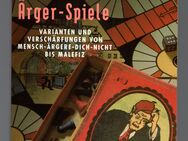 Ärger - Spiele Varianten und Verschärfungen - Mensch Ärgere Dich Nicht - Dirk Hanneforth - Andreas Mutschke - Nürnberg