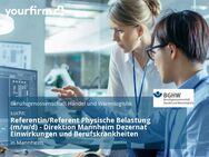 Referentin/Referent Physische Belastung (m/w/d) - Direktion Mannheim Dezernat Einwirkungen und Berufskrankheiten - Mannheim