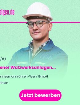 Bediener Walzwerksanlagen (m/w/d) - Zeithain