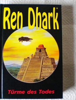 Ren Dhark-Türme des Todes,Conrad Shepherd,HJB Verlag,2001 - Linnich