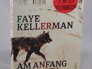 Faye Kellerman: Am Anfang war dein Ende - 1,80 € - Helferskirchen