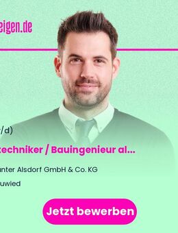 Bautechniker / Bauingenieur als Kalkulator (m/w/d) für Straßen- und Tiefbau in Vollzeit - Neuwied
